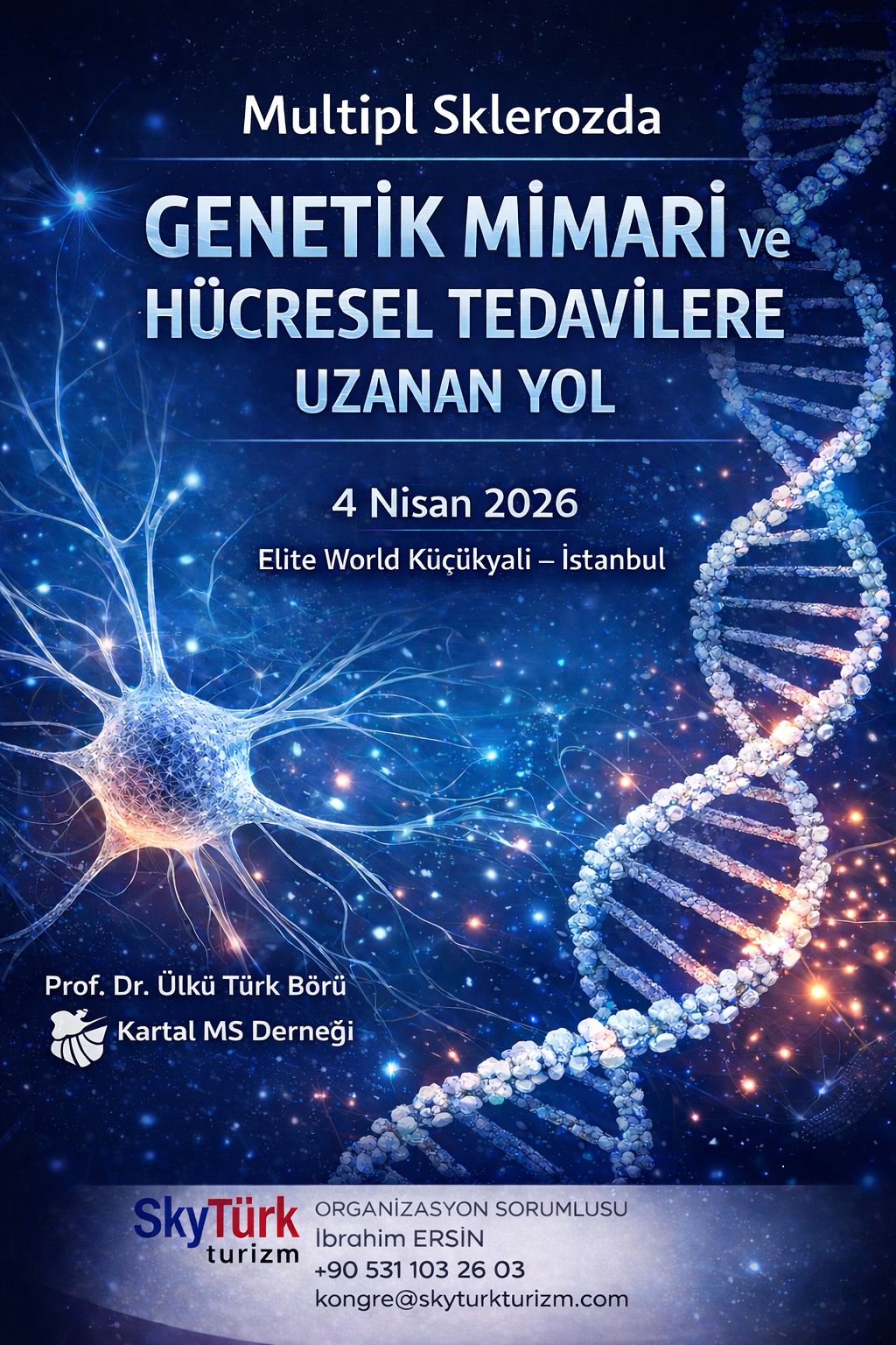 Multipl Sklerozda Genetik Mimari ve Hücresel Tedavileri Uzanan Yol Sempozyumu